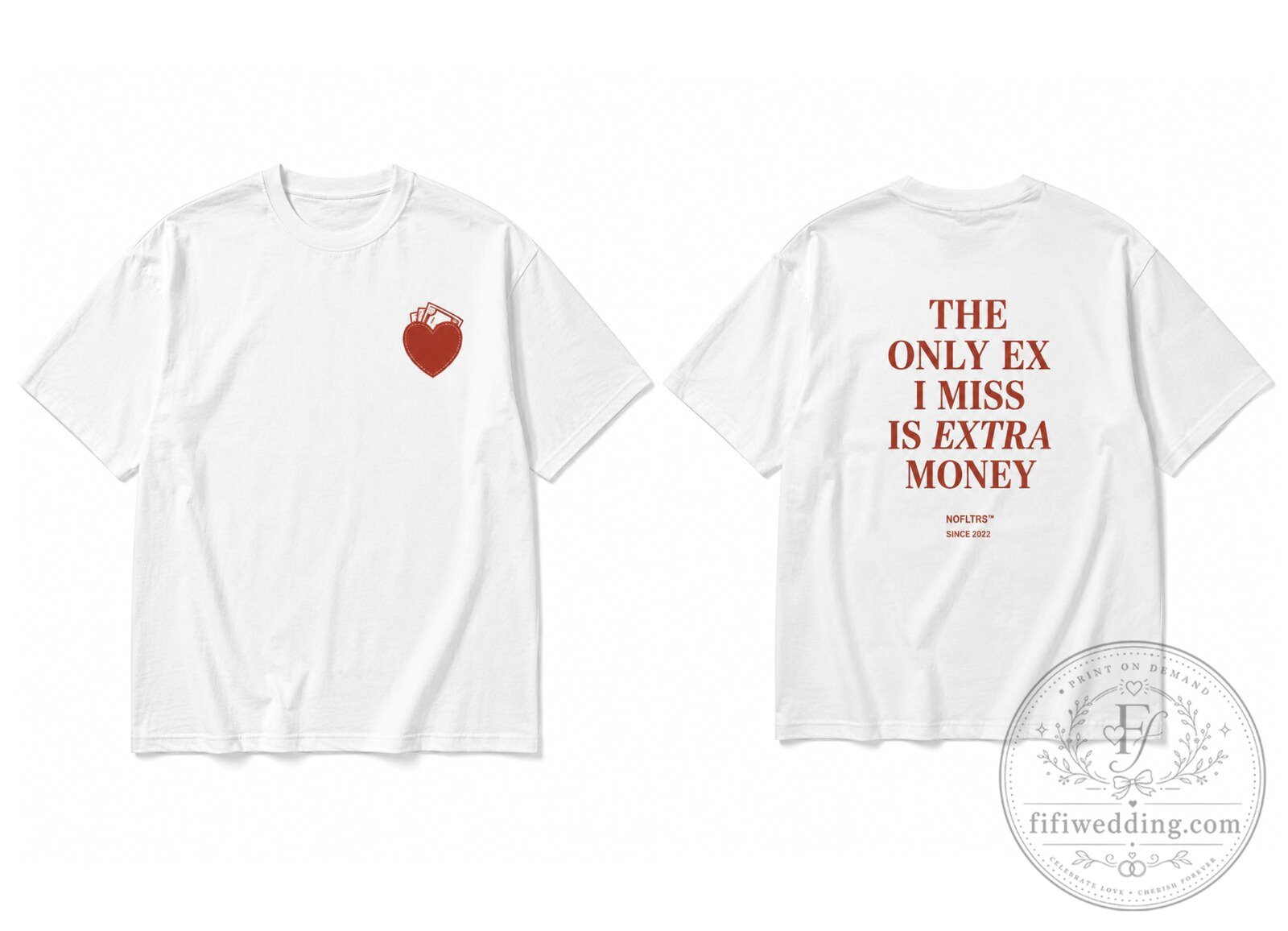 The Only Ex I Miss Is Extra Money Funny Graphic T-Shirt